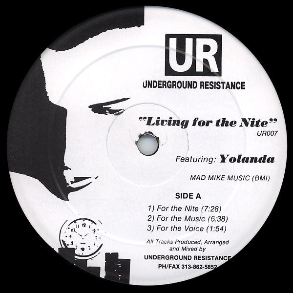 Underground Resistance Featuring Yolanda* : Living For The Nite (12")