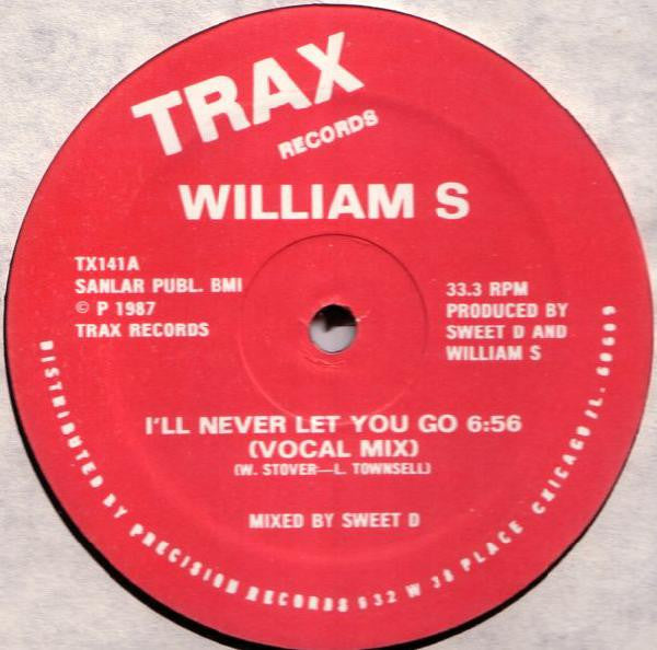 William Stover : I'll Never Let You Go (12")