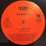 Sadat X : The Lump Lump (12")