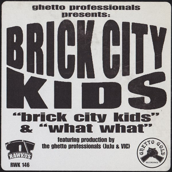 Ghetto Professionals Present: Brick City Kids : Brick City Kids (12")