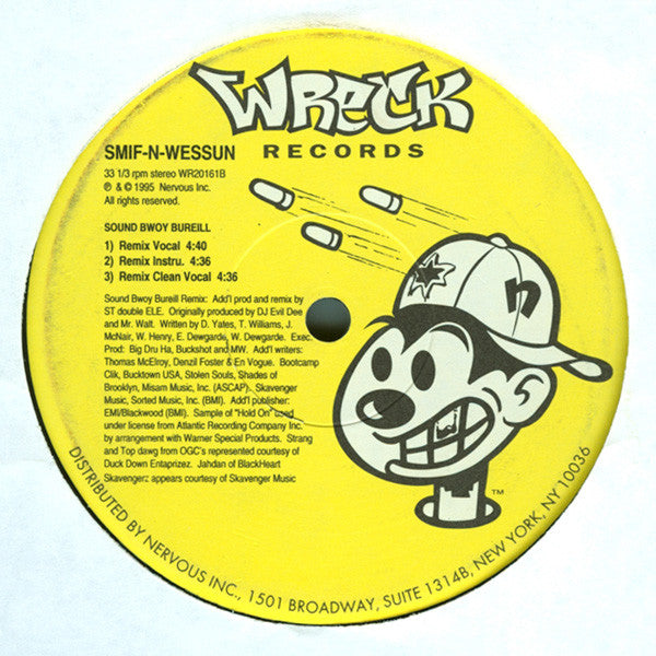 Smif-N-Wessun : Wrekonize / Sound Bwoy Bureill (Remixes) (12")