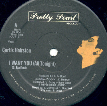 Curtis Hairston : I Want You (All Tonight) (12", Single)