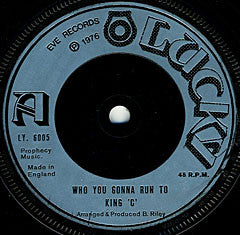 King C* : Who You Gonna Run To / Title 4 (7")
