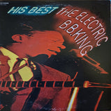 B.B. King : His Best - The Electric B.B. King (LP, Comp, RE, Pin)