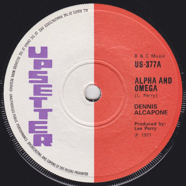 Dennis Alcapone / Junior Byles : Alpha And Omega / Beat Down Babylon (7", Single)