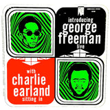 George Freeman / Charles Earland : Introducing George Freeman Live With Charlie Earland Sitting In (LP, Album, Mono)