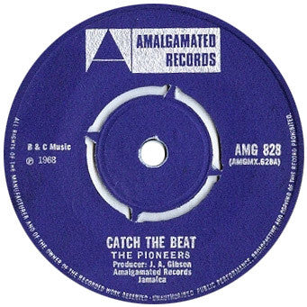 The Pioneers / Immortals : Catch The Beat / Jana (7", Single)