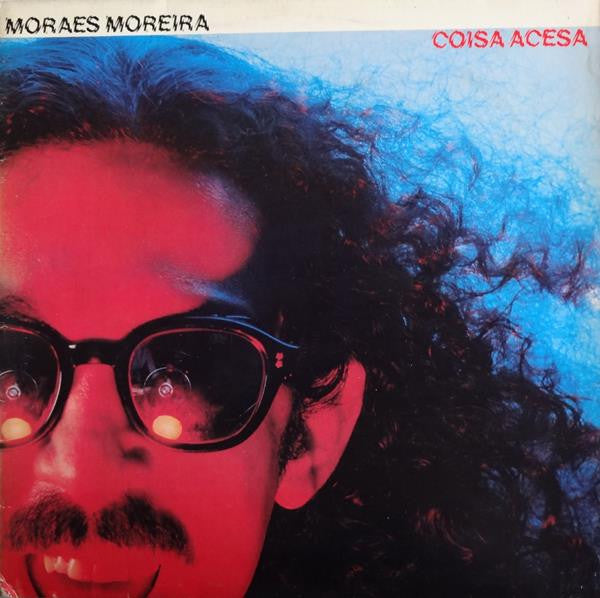 Moraes Moreira : Coisa Acesa (LP, Album, Gat)