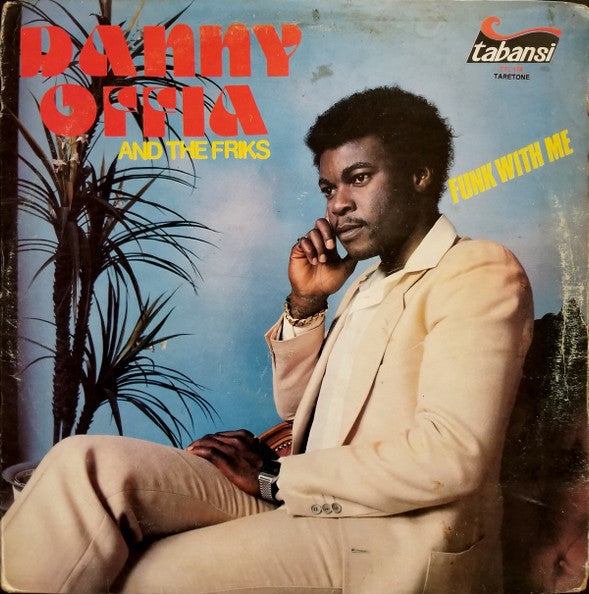 Danny Offia And The Friks : Funk With Me (LP, Album)