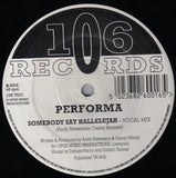 Performa : Somebody Say Hallelujah (12")