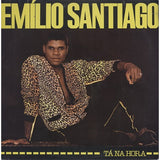 Emilio Santiago : Tá Na Hora (LP, Album)