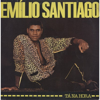 Emilio Santiago : Tá Na Hora (LP, Album)