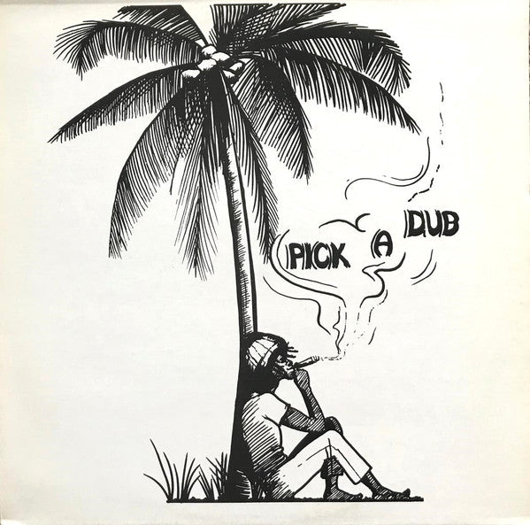 Keith Hudson & Aston "Family Man" Barrett : Pick A Dub (LP, RE, Unofficial)