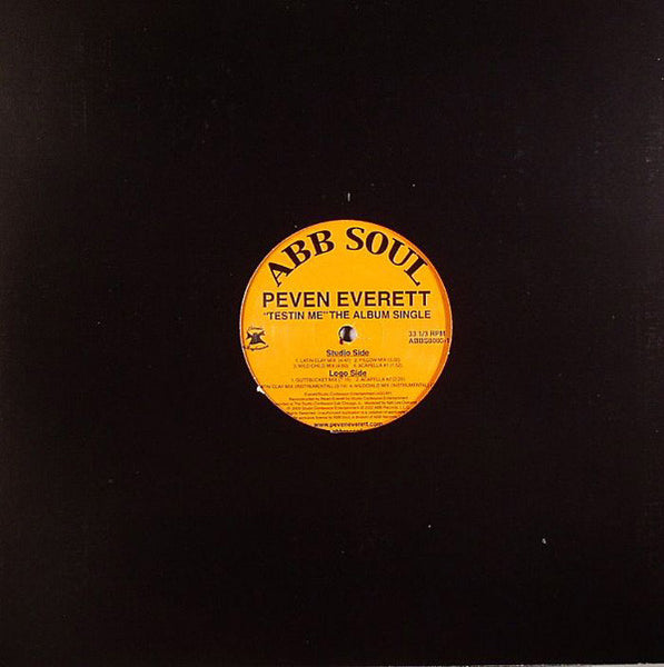 Peven Everett : Testin Me (12")