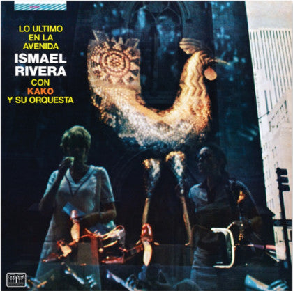 Ismael Rivera Con Kako Y Su Orquestra* : Lo Ultimo En La Avenida (LP, Album, RE)