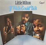 Little Milton : If Walls Could Talk (LP, Album, RE, RM)