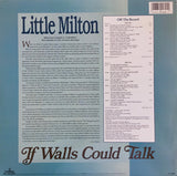 Little Milton : If Walls Could Talk (LP, Album, RE, RM)