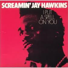 Screamin' Jay Hawkins : I Put A Spell On You (LP, Album)