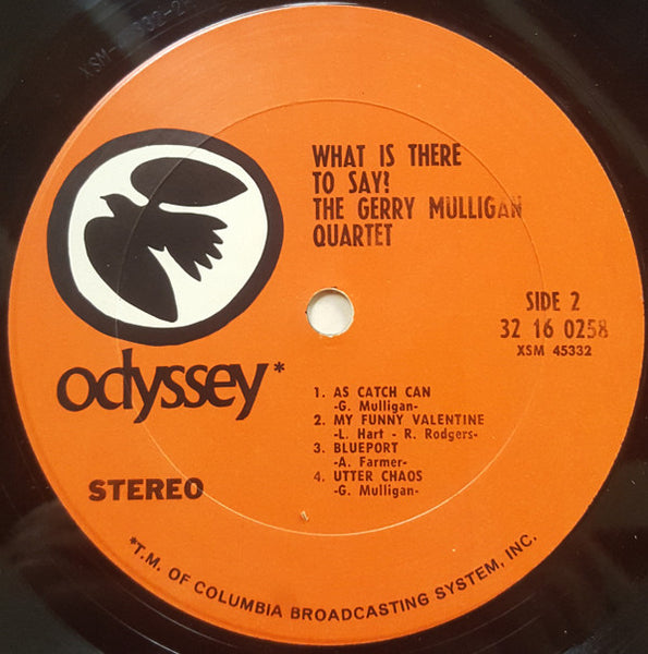 The Gerry Mulligan Quartet* : What Is There To Say? (LP, Album, RE)