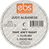 Judy Albanese : That Ain't Right (12")