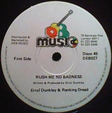 Errol Dunkley & Ranking Dread : Rush Me No Badness (12")