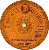 The Melodians / Owen Gray : Rivers Of Babylon / Give The Children Food (7")
