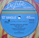 Crown Heights Affair : You've Been Gone / Far Out (12", Single)