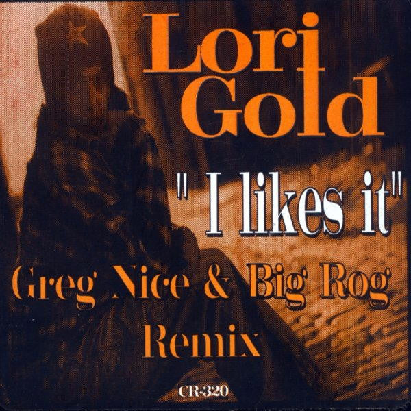Lori Gold : I Likes It (12", Maxi)