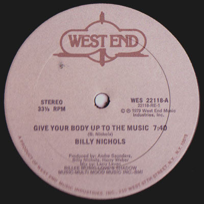 Billy Nichols : Give Your Body Up To The Music (12")
