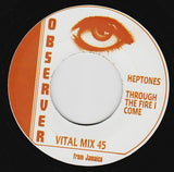 The Heptones : Through The Fire I Come (7", RE)