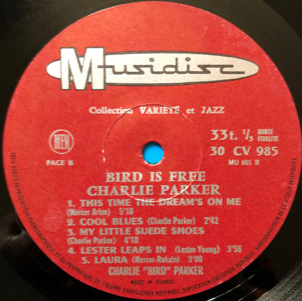 Charlie Parker : "Bird" Is Free (LP, Album, Mono, RE)
