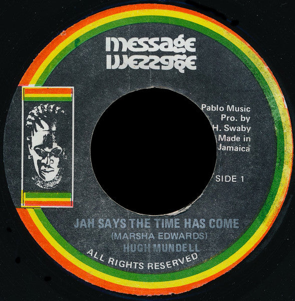 Hugh Mundell : Jah Says The Time Has Come (7")
