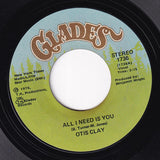 Otis Clay : All I Need Is You (7", Styrene, She)