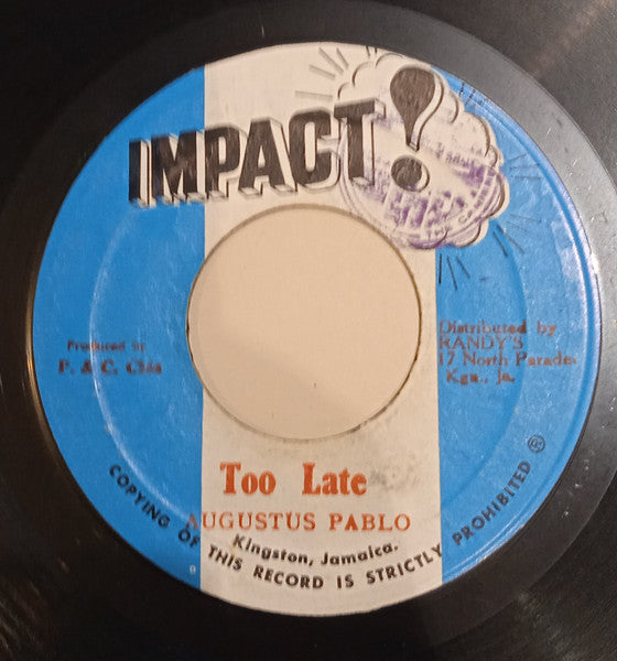 Augustus Pablo : Too Late / Dub Organizer (7")