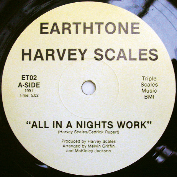 Harvey Scales : All In A Nights Work / We Got To Stop Meeting Like This (12")