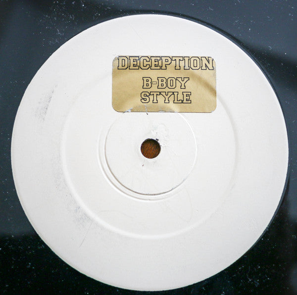Deception (5) : B-Boy Style (12", S/Sided, W/Lbl, Sti)
