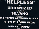 Urbanized Featuring Silvano : Helpless (I Don't Know What To Do Without You) (12")