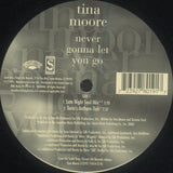 Tina Moore : Never Gonna Let You Go (The Hurley Dance Mixes) (2x12")