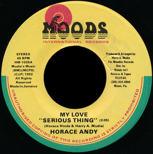 Horace Andy : My Love "Serious Thing" (7")
