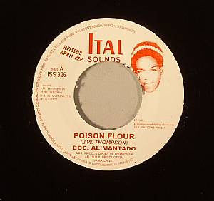 Dr. Alimantado : Poison Flour / I Shall Fear No Evil (7", Single, RE)