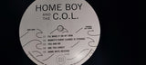 Home Boy And The C.O.L. : Home Boy And The C.O.L. (LP, Album, RSD, Ltd, RE, 180)