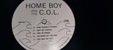 Home Boy And The C.O.L. : Home Boy And The C.O.L. (LP, Album, RSD, Ltd, RE, 180)