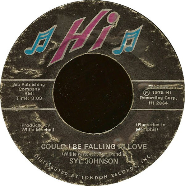 Syl Johnson : Take Me To The River / Could I Be Falling In Love (7", Single)