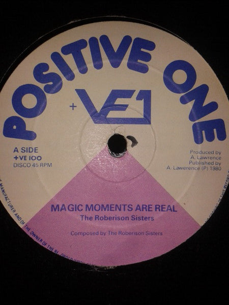 The Robertson Sisters : A Little Love My Way / Magic Moments Are Real (12")