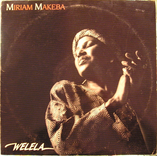 Miriam Makeba : Welela (LP, Album)