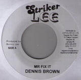 Dennis Brown : Mr Fix It (7", RE)