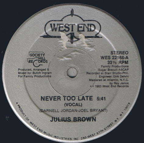 Julius Brown : Never Too Late (12", Single)