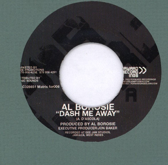 Al Borosie* : Dash Me Away (7")