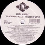 Keith Murray : The Most Beautifullest Thing In This World (LP, Album)