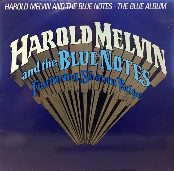 Harold Melvin And The Blue Notes Featuring Sharon Paige : The Blue Album (LP, Album)